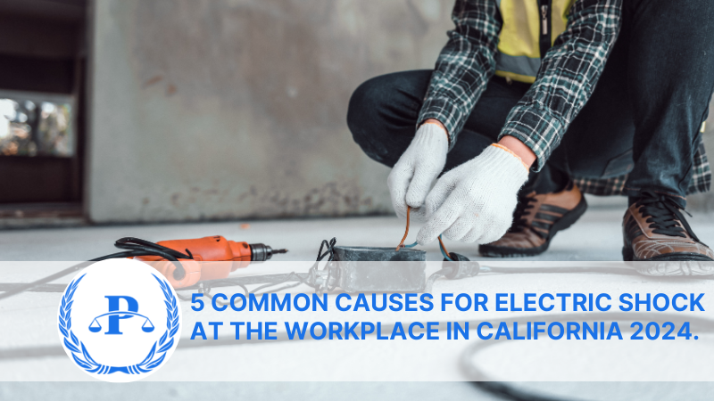 5 Common Causes for electric shock at the workplace in California 2024. | Pistiolas Law