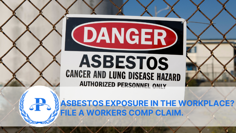Asbestos exposure in the workplace File a workers comp claim. | Pistiolas
