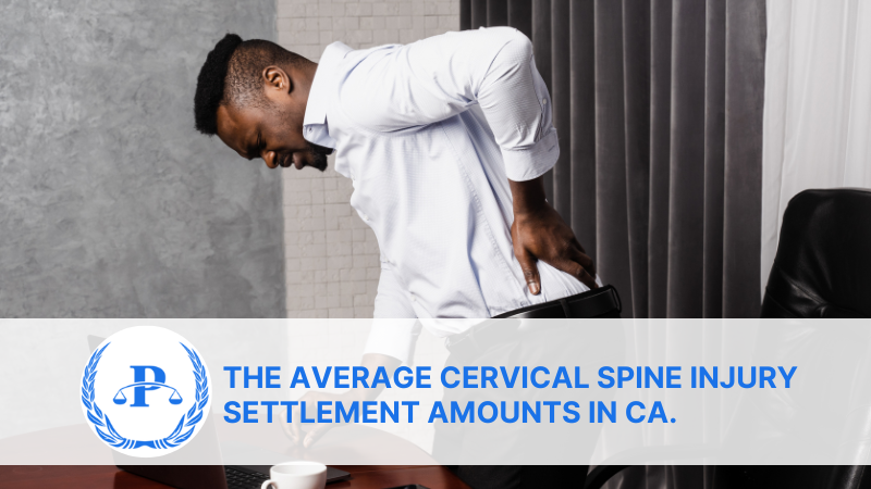 The average cervical spine injury settlement amounts in CA. | Pistiolas Law