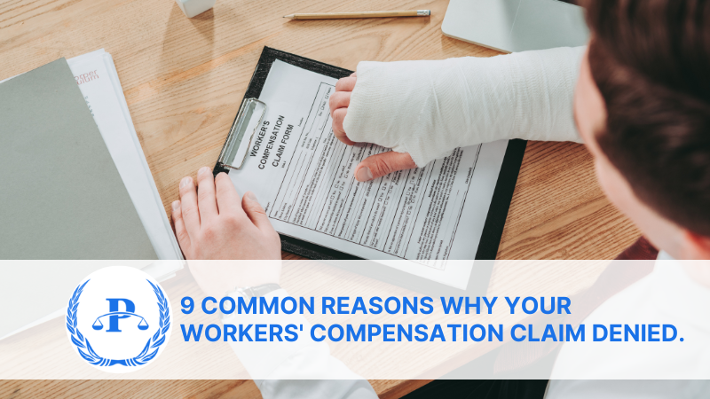 9 common reasons why your workers' compensation Claim Denied. | Pistiolas