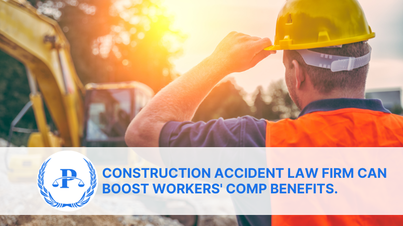 Construction accident law firm can boost workers' comp benefits.