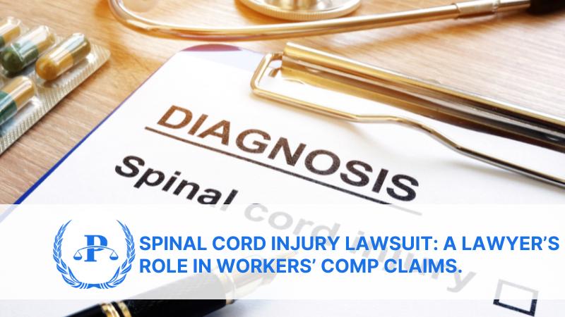 Spinal Cord Injury Lawsuit: A Lawyer’s Role in Workers’ Comp Claims.